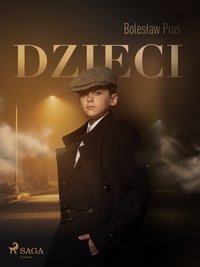 Dzieci - Bolesław Prus - ebook