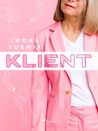 Klient - Iwona Surmik - ebook