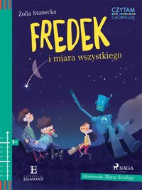 Fredek i miara wszystkiego - Zofia Stanecka - ebook
