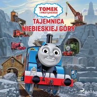 Tomek i przyjaciele - Tajemnica Niebieskiej Góry - Mattel - audiobook