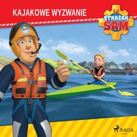 Strażak Sam - Kajakowe wyzwanie - Mattel - audiobook