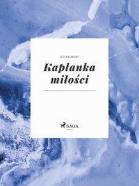 Kapłanka miłości - Leo Belmont - ebook