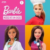 Barbie - Możesz być kim chcesz 1 - Mattel - audiobook