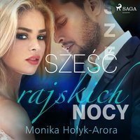 Sześć rajskich nocy - Monika Hołyk Arora - audiobook