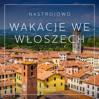 Nastrojowo - Wakacje we Włoszech - Rasmus Broe - audiobook