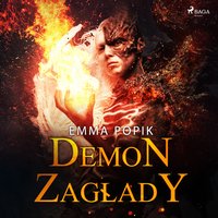 Demon zagłady - Emma Popik - audiobook