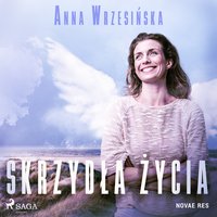 Skrzydła życia - Anna Wrzesińska - audiobook