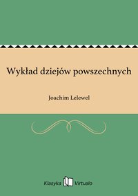 Wykład dziejów powszechnych - Joachim Lelewel - ebook