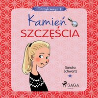 Dotyk magii 1 - Kamień szczęścia - Sandra Schwartz - audiobook