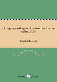Odkrycia Karthagów i Greków na Oceanie Atlantyckim - Joachim Lelewel - ebook