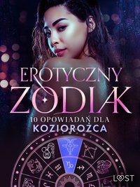 Erotyczny zodiak: 10 opowiadań dla Koziorożca - Liv Water - ebook