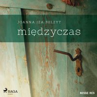 Międzyczas - Joanna Iza Belzyt - audiobook