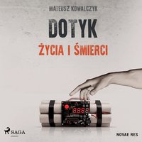 Dotyk życia i śmierci - Mateusz Kowalczyk - audiobook