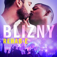 Blizny – gejowskie opowiadanie erotyczne - rehab-e - audiobook