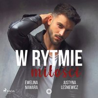 W rytmie miłości - Ewelina Nawara - audiobook