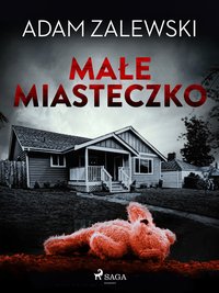 Małe miasteczko - Adam Zalewski - ebook