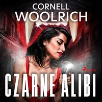 Czarne alibi - Cornell Woolrich - audiobook