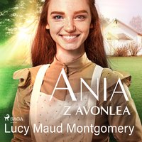 Ania z Avonlea - Lucy Maud Montgomery - audiobook