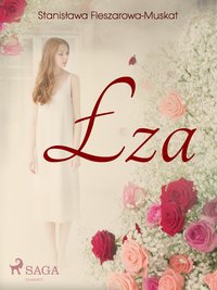 Łza - Stanisława Fleszarowa-Muskat - ebook