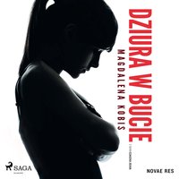 Dziura w bucie - Magdalena Kobis - audiobook