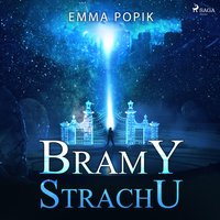 Bramy strachu - Emma Popik - audiobook