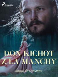 Don Kichot z La Manchy - Miguel de Cervantes - ebook