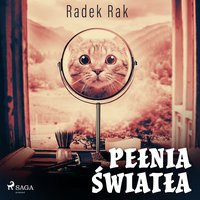 Pełnia Światła - Radek Rak - audiobook