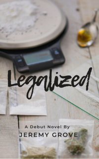 Legalized - Jeremy Grove - ebook