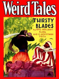 Thirsty Blades - Otis Adelbert Kline - ebook