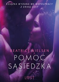 Pomoc sąsiedzka - opowiadanie erotyczne - Beatrice Nielsen - ebook