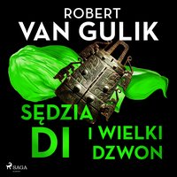 Sędzia Di i wielki dzwon - Robert van Gulik - audiobook