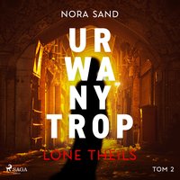 Nora Sand. Tom 2: Urwany trop - Lone Theils - audiobook