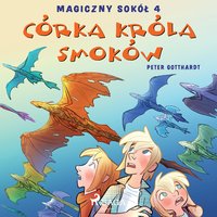 Magiczny sokół 4 - Córka króla smoków - Peter Gotthardt - audiobook