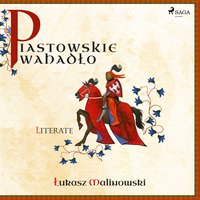 Piastowskie Wahadło - Łukasz Malinowski - audiobook