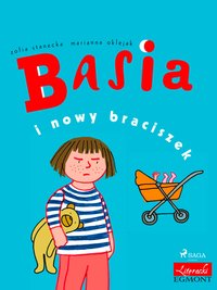 Basia i nowy braciszek - Zofia Stanecka - ebook