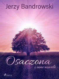 Osaczona i inne nowele - Jerzy Bandrowski - ebook