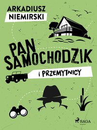 Pan Samochodzik i przemytnicy - Arkadiusz Niemirski - ebook