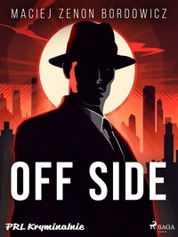 Off side - Maciej Zenon Bordowicz - ebook