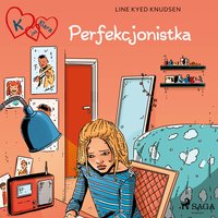 K jak Klara 16 - Perfekcjonistka - Line Kyed Knudsen - audiobook