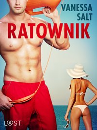 Ratownik - opowiadanie erotyczne - Vanessa Salt - ebook