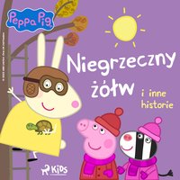 Świnka Peppa - Niegrzeczny żółw i inne historie - Mark Baker - audiobook