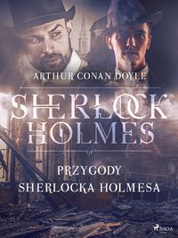 Przygody Sherlocka Holmesa - Arthur Conan Doyle - ebook