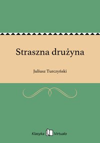 Straszna drużyna - Juliusz Turczyński - ebook
