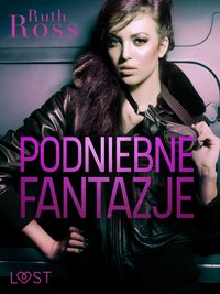 Podniebne fantazje – lesbijskie opowiadanie erotyczne - Ruth Ross - ebook