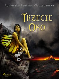 Trzecie oko - Agnieszka Rautman Szczepańska - ebook