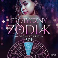 Erotyczny zodiak: 10 opowiadań dla Ryb - Olrik - audiobook