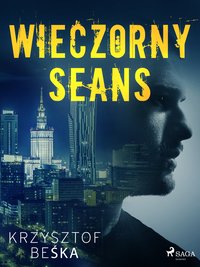 Wieczorny seans - Krzysztof Beśka - ebook