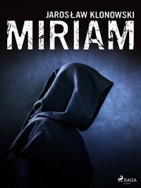 Miriam - Jarosław Klonowski - ebook