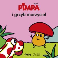 Pimpa i grzyb marzyciel - Altan - audiobook