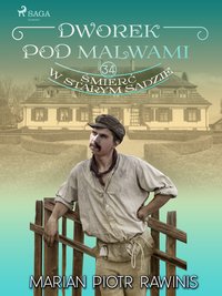 Dworek pod Malwami 34 - Śmierć w starym sadzie - Marian Piotr Rawinis - ebook